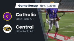 Recap: Catholic  vs. Central  2018