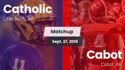 Matchup: Catholic vs. Cabot  2019