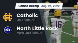 Recap: Catholic  vs. North Little Rock  2022