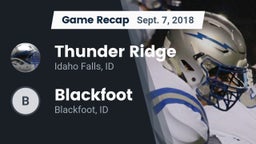 Recap: Thunder Ridge  vs. Blackfoot  2018