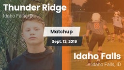 Matchup: Thunder Ridge High S vs. Idaho Falls  2019