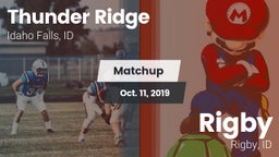 Matchup: Thunder Ridge High S vs. Rigby  2019