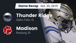 Recap: Thunder Ridge  vs. Madison  2019