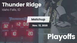 Matchup: Thunder Ridge High S vs. Playoffs 2020