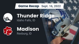 Recap: Thunder Ridge  vs. Madison  2022