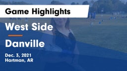 West Side  vs Danville  Game Highlights - Dec. 3, 2021