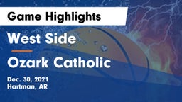 West Side  vs Ozark Catholic  Game Highlights - Dec. 30, 2021