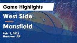 West Side  vs Mansfield  Game Highlights - Feb. 8, 2022