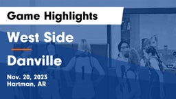 West Side  vs Danville  Game Highlights - Nov. 20, 2023