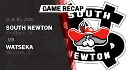 Recap: South Newton  vs. Watseka  2016