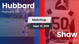 Matchup: Hubbard vs. Shaw  2019