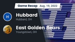 Recap: Hubbard  vs. East  Golden Bears 2022