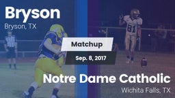 Matchup: Bryson vs. Notre Dame Catholic  2017