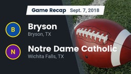 Recap: Bryson  vs. Notre Dame Catholic  2018