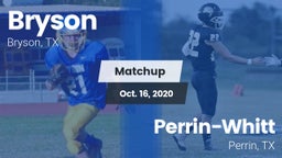 Matchup: Bryson vs. Perrin-Whitt  2020