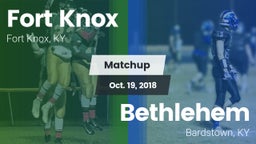 Matchup: Fort Knox vs. Bethlehem  2018