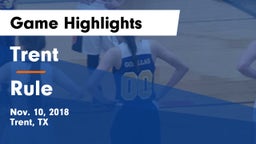 Trent  vs Rule  Game Highlights - Nov. 10, 2018