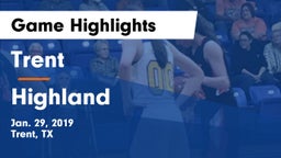 Trent  vs Highland  Game Highlights - Jan. 29, 2019