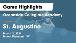 Oceanside Collegiate Academy vs St. Augustine  Game Highlights - March 2, 2024