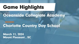 Oceanside Collegiate Academy vs Charlotte Country Day School Game Highlights - March 11, 2024