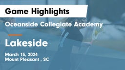 Oceanside Collegiate Academy vs Lakeside  Game Highlights - March 15, 2024
