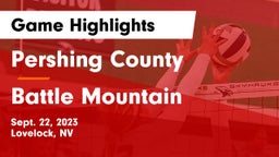 Pershing County  vs Battle Mountain  Game Highlights - Sept. 22, 2023