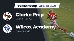 Recap: Clarke Prep  vs. Wilcox Academy  2023