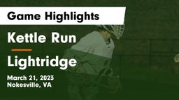 Kettle Run  vs Lightridge  Game Highlights - March 21, 2023