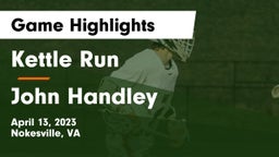 Kettle Run  vs John Handley  Game Highlights - April 13, 2023