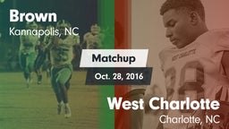 Matchup: Brown vs. West Charlotte  2016
