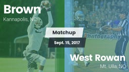 Matchup: Brown vs. West Rowan  2017