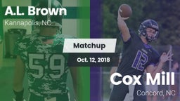 Matchup: A.L. Brown High vs. Cox Mill  2018