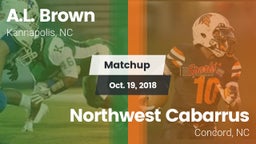 Matchup: A.L. Brown High vs. Northwest Cabarrus  2018