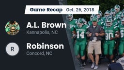 Recap: A.L. Brown  vs. Robinson  2018