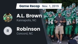 Recap: A.L. Brown  vs. Robinson  2019