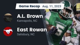 Recap: A.L. Brown  vs. East Rowan  2023