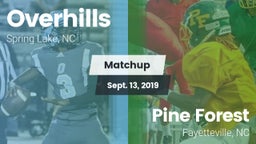 Matchup: Overhills vs. Pine Forest  2019