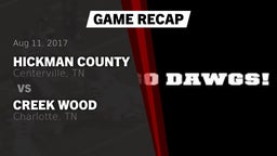Recap: Hickman County  vs. Creek Wood  2017