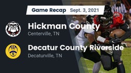 Recap: Hickman County  vs. Decatur County Riverside  2021