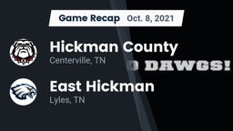 Recap: Hickman County  vs. East Hickman  2021