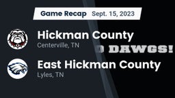 Recap: Hickman County  vs. East Hickman County  2023