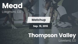 Matchup: Mead  vs. Thompson Valley  2016
