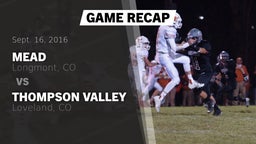Recap: Mead  vs. Thompson Valley  2016