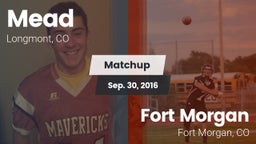 Matchup: Mead  vs. Fort Morgan  2016