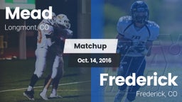 Matchup: Mead  vs. Frederick  2016
