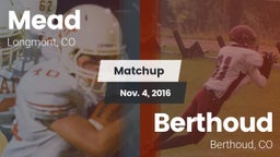 Matchup: Mead  vs. Berthoud  2016