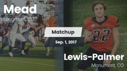 Matchup: Mead  vs. Lewis-Palmer  2017