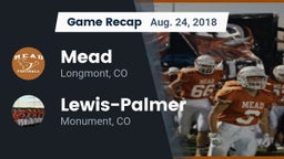 Recap: Mead  vs. Lewis-Palmer  2018