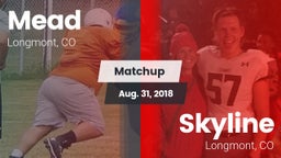 Matchup: Mead  vs. Skyline  2018