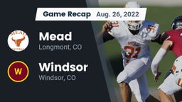 Recap: Mead  vs. Windsor  2022